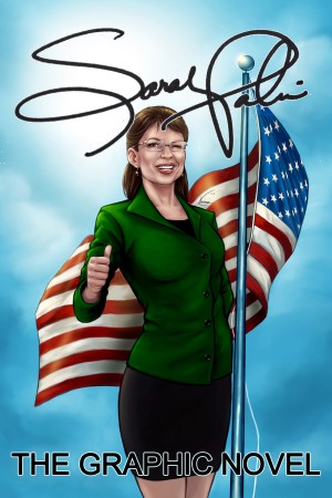 Female Force: Sarah Palin the Graphic Novel