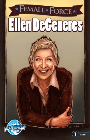 Female Force: Ellen DeGeneres