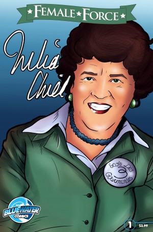 Female Force: Julia Child